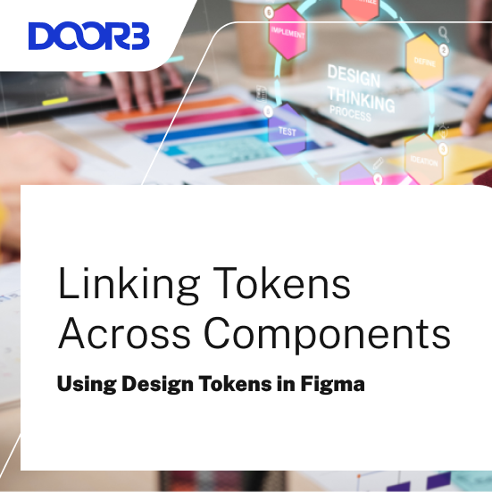 Linking Tokens Across Components Using Figma | DOOR3