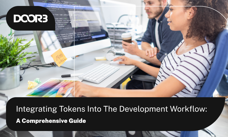 How to Integrate Tokens Into Your Development Workflow