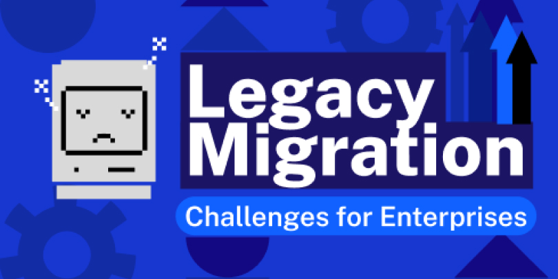 legacy-system-migration-challenges-for-enterprises